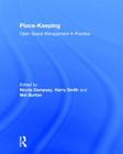 Place-Keeping: Open Space Management in Practice Cover Image