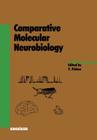 Comparative Molecular Neurobiology (Experientia Supplementum #63) By Y. Pichon Cover Image