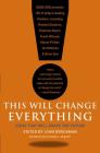This Will Change Everything: Ideas That Will Shape the Future (Edge Question Series) By John Brockman Cover Image