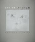 Light Vision: A Book of Black and White Photographs By Mohamad J. Vajed Cover Image