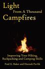 Light from a Thousand Campfires: Improving Your Hiking, Backpacking and Camping Skills Cover Image