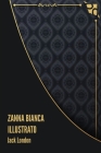 Zanna Bianca Illustrato Cover Image
