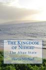 The Kingdom of Niihau: The Akua State By Horus Michael Cover Image