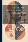 Endocrine Glands and the Sympathetic System Cover Image