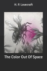 The Color Out Of Space By H. P. Lovecraft Cover Image