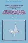 Stochastic and Statistical Methods in Hydrology and Environmental Engineering: Volume 2: Stochastic and Statistical Modelling with Groundwater and Sur (Water Science and Technology Library #10) By Keith W. Hipel (Editor) Cover Image