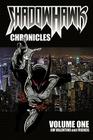 Shadowhawk Chronicles, Volume One By Jim Valentino, Jim Valentino (Artist), &. Friends (Artist) Cover Image