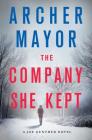 The Company She Kept: A Joe Gunther Novel (Joe Gunther Series #26) By Archer Mayor Cover Image