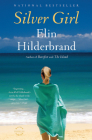 Silver Girl: A Novel By Elin Hilderbrand Cover Image