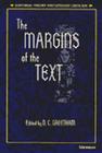 The Margins of the Text (Editorial Theory And Literary Criticism) By David C. Greetham (Editor) Cover Image