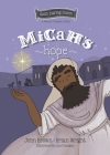 Micah's Hope: The Minor Prophets, Book 11 Cover Image