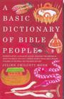 A Basic Dictionary of Bible People Cover Image