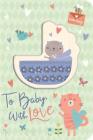 To Baby, With Love (Special Delivery Books) By Genine Delahaye (Illustrator) Cover Image