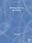 Unlocking Land Law (Unlocking the Law) Cover Image
