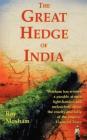 The Great Hedge of India By Roy Moxham Cover Image