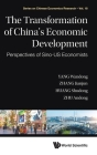Transformation of China's Economic Development, The: Perspectives of Sino-Us Economists By Wandong Yang, Jianjun Zhang, Shudong Huang Cover Image