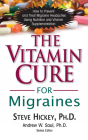 The Vitamin Cure for Migraines Cover Image