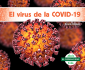 El Virus de la Covid-19 (the Covid-19 Virus) Cover Image
