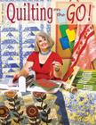 Quilting on the Go! (Design Originals #5356) By Suzanne McNeill Cover Image