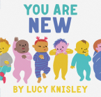 You Are New By Lucy Knisley Cover Image