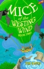 Mice of the Westing Wind II By Tim Davis Cover Image