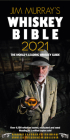 Jim Murray's Whiskey Bible 2021: North American Edition Cover Image