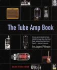 The Tube Amp Book [With CD-ROM] Cover Image