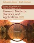 Student Study Guide with Ibm(r) Spss(r) Workbook for Research Methods, Statistics, and Applications 2e By Kathrynn A. Adams, Eva Kung McGuire (Aka Lawrence) Cover Image