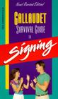 Gallaudet Survival Guide to Signing By Leonard Lane Cover Image