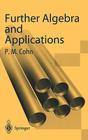 Further Algebra and Applications By Paul M. Cohn Cover Image