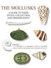 The Mollusks: A Guide to Their Study, Collection, and Preservation Cover Image