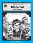 A Guide for Using Stone Fox in the Classroom (Literature Units) Cover Image