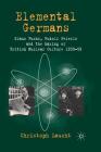 Elemental Germans: Klaus Fuchs, Rudolf Peierls and the Making of British Nuclear Culture 1939-59 By Christoph Laucht Cover Image