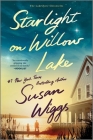 Starlight on Willow Lake (Lakeshore Chronicles #11) By Susan Wiggs Cover Image