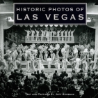 Historic Photos of Las Vegas By Jeff Burbank (Text by (Art/Photo Books)) Cover Image