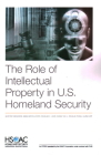 The Role of Intellectual Property in U.S. Homeland Security Cover Image