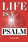 Life Is a Psalm Cover Image