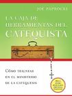 La caja de herramientas del catequista: Cómo triunfar en el ministerio de la catequesis (Toolbox Series) Cover Image