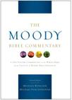 The Moody Bible Commentary By Michael Rydelnik (Editor), Michael Vanlaningham (Editor), Louis A. Barbieri (Contributions by), Michael Boyle (Contributions by), James Coakley (Contributions by), Charles H. Dyer (Contributions by), David Finkbeiner (Contributions by), John K. Goodrich (Contributions by), Daniel Green (Contributions by), John F. Hart (Contributions by), John Jelinek (Contributions by), John M. Koessler (Contributions by), William H. Marty (Contributions by), Eugene J. Mayhew (Contributions by), Walter McCord (Contributions by), John McMath (Contributions by), Winfred Neely (Contributions by), Bryan O'Neal (Contributions by), Gerald W. Peterman (Contributions by), Ron Sauer (Contributions by), Harry E. Shields (Contributions by), Tim Sigler (Contributions by), James Spencer (Contributions by), William D. Thrasher (Contributions by), J. Brian Tucker (Contributions by), Gerald D. Vreeland (Contributions by), Michael Wechsler (Contributions by), Walter White (Contributions by), David Woodall (Contributions by), Kevin D. Zuber (Contributions by) Cover Image