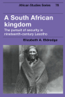 A South African Kingdom (African Studies #78) By Elizabeth A. Eldredge Cover Image