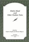 Robin Hood and Other Outlaw Tales (Teams Middle English Texts) By Stephen Knight (Editor), Thomas Ohlgren (Editor) Cover Image