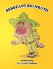 Sergeant Big Mouth Cover Image