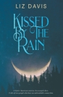 Kissed By The Rain By Liz Davis Cover Image