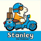 Stanley the Mailman (Stanley Picture Books #5) By William Bee Cover Image