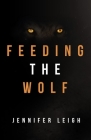 Feeding the Wolf Cover Image