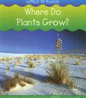 Where Do Plants Grow? Cover Image