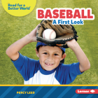 Baseball: A First Look By Percy Leed Cover Image