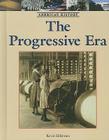 The Progressive Era (American History) Cover Image