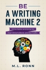 Be a Writing Machine 2 Cover Image