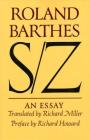 S/Z: An Essay By Roland Barthes, Richard Miller (Translated by), Richard Howard (Preface by) Cover Image